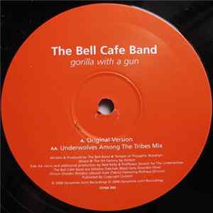 Bell Café Band - Gorilla With A Gun FLAC