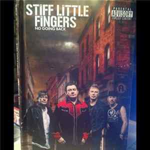 Stiff Little Fingers - No Going Back FLAC