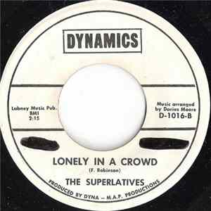 The Superlatives - I Don't Know How (To Say I Love You) / Lonely In A Crowd FLAC