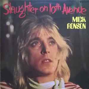 Mick Ronson - Slaughter On 10th Avenue FLAC
