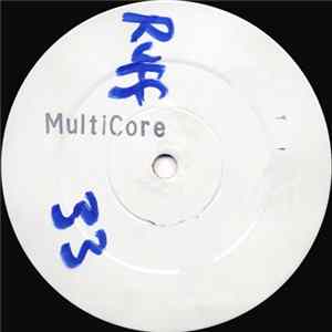 Multicore - The Underground Ravers EP FLAC