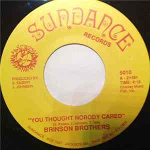 Brinson Brothers - You Thought Nobody Cared FLAC
