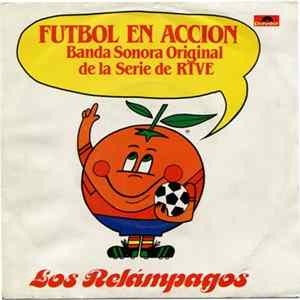 Los Relampagos - Futbol En Acción (Banda Sonora Original De La Serie De Rtve) FLAC