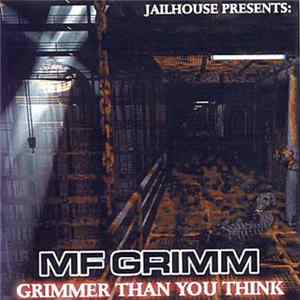 MF Grimm - Grimmer Than You Think FLAC