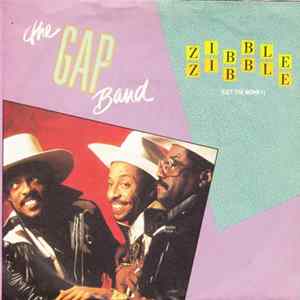 Gap Band, The - Zibble Zibble (Get The Money) FLAC