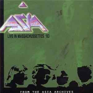 Asia - Live In Massachussettes '83 FLAC