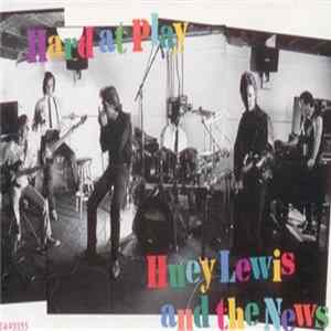 Huey Lewis And The News - Hard At Play FLAC