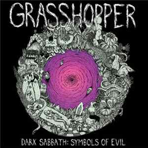 Grasshopper - Dark Sabbath: Symbols Of Evil FLAC