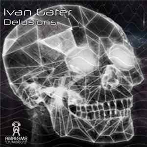 Ivan Gafer - Delusions FLAC
