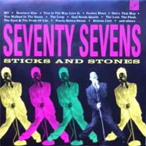 Seventy Sevens - Sticks And Stones FLAC