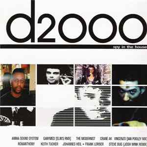 Various - D2000 - Spy In The House FLAC