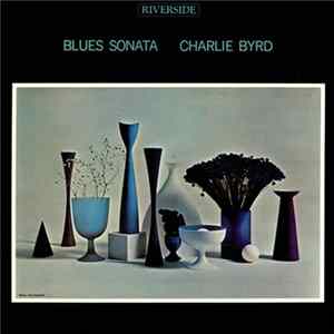 Charlie Byrd - Blues Sonata FLAC