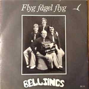 Bellsings - Flyg Fågel Flyg FLAC