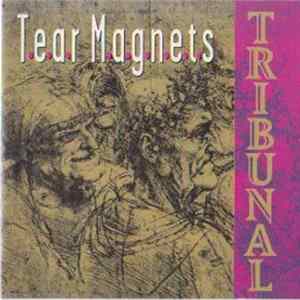 Tear Magnets - Tribunal FLAC