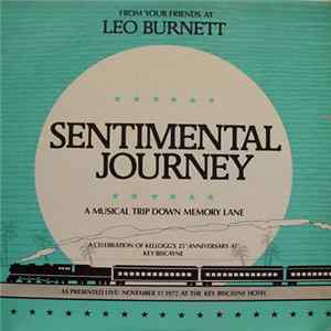 Dick Marx & His Orchestra - Sentimental Journey – Celebration Of Kellogg’s 25th Anniversary At Key Biscayne, Nov. 17, 1977 FLAC
