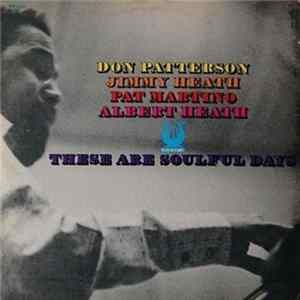 Don Patterson - These Are Soulful Days FLAC
