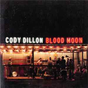 Cody Dillon - Blood Moon FLAC