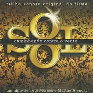 Various - O Sol Caminhando Contra O Vento (Trilha Sonora Original Do Filme) FLAC