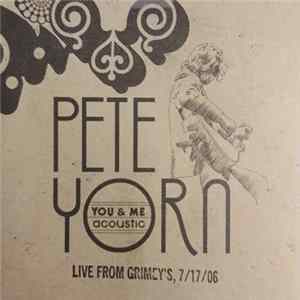 Pete Yorn - You & Me Acoustic - Live From Grimey's, 7/17/06 FLAC