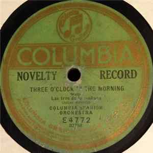 Columbia Spanish Band / Columbia Spanish Orchestra - The Chimes / Three O'clock In The Morning FLAC