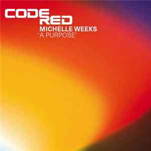 Michelle Weeks - A Purpose FLAC