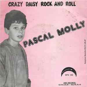 Pascal Molly - Crazy Daisy Rock And Roll FLAC