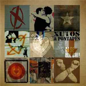 Xutos & Pontapés - Ai Se Ele Cai FLAC