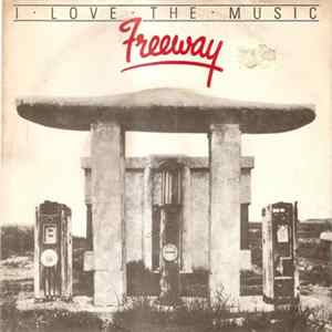 Freeway - I Love The Music FLAC