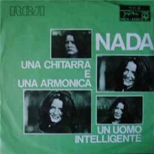 Nada - Una Chitarra E Una Armonica / Un Uomo Intelligente FLAC