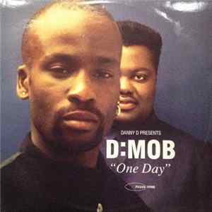 Danny D Presents D:Mob - One Day FLAC