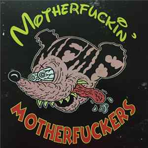 Motherfuckin' Motherfuckers - M.F.F.F.M.F. FLAC