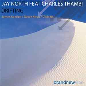 Jay North Feat Charles Thambi - Drifting FLAC