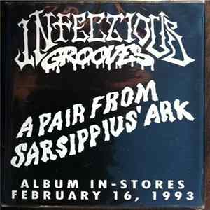 Infectious Grooves - A Pair From Sarsippius' Ark FLAC