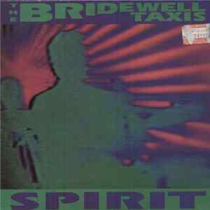 The Bridewell Taxis - Spirit FLAC
