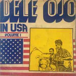 Emperor Dele Ojo & His Africana Internationals - Dele Ojo In U. S. A. Volume 1 FLAC