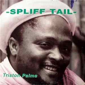 Triston Palma - Spliff Tail FLAC