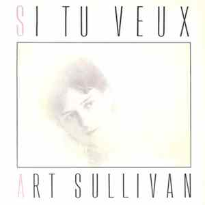 Art Sullivan - Si Tu Veux FLAC