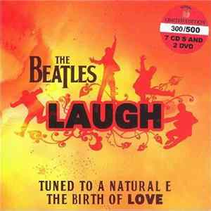 The Beatles - Laugh - Tuned To A Natural E - The Birth Of Love FLAC