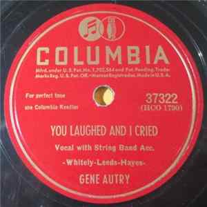 Gene Autry - You Laughed And I Cried / Ages And Ages Ago FLAC