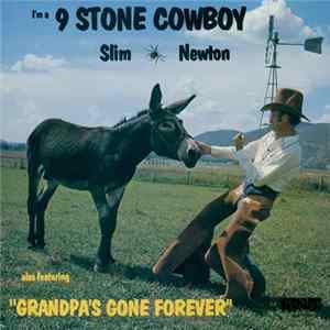 Slim Newton - I'm A 9 Stone Cowboy FLAC