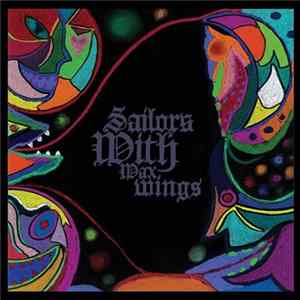 Sailors With Wax Wings - Sailors With Wax Wings FLAC