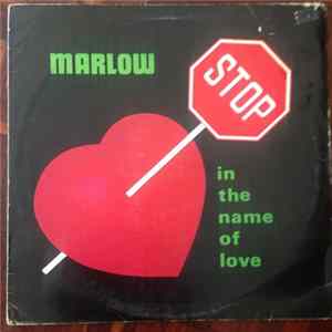 Marlow - Stop In The Name Of Love FLAC