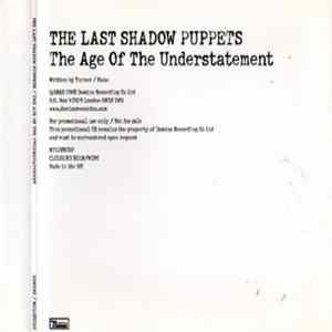 The Last Shadow Puppets - The Age Of The Understatement FLAC