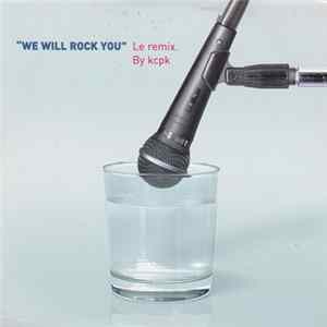 Forever Young - We Will Rock You (Remix) FLAC