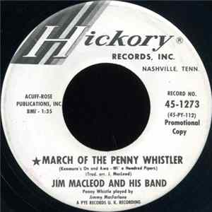 Jim MacLeod And His Band - March Of The Penny Whistler / The Happy Whistler FLAC