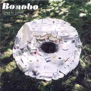 Bonobo - Days To Come FLAC