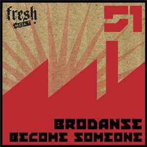 Brodanse - Become Someone FLAC