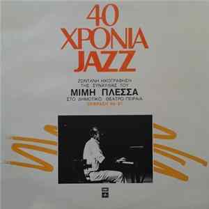 Μίμης Πλέσσας - 40 Χρόνια Jazz No 1 FLAC
