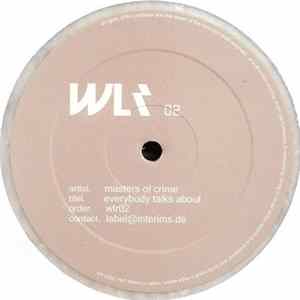 Masters Of Crime - Everybody Talks About FLAC