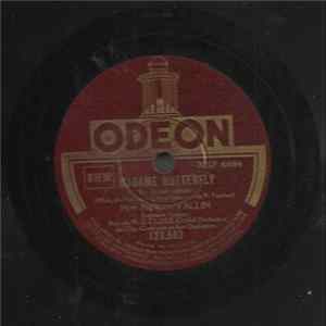 Mme Ninon Vallin - M. G. Cloez - Madame Butterfly / Chanson Triste FLAC